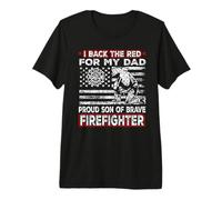 I Back The Red for My Dad Proud Son Firefighter Fathers Day Premium T-Shirt