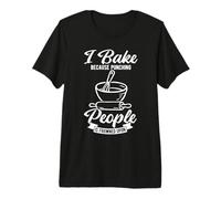 I Bake Because Punching People is Frowned Upon Baking Humor Premium T-Shirt