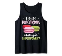 I Bake Macarons What's Your Superpower? Design Tank Top