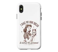 I Bake My Bread & Distrust Government Sourdough Bread Baker Case for iPhone X/XS
