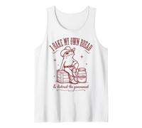 I Bake My Bread & Distrust Government Sourdough Bread Baker Tank Top