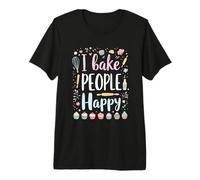 I Bake People Happy Baking Enthusiast Premium T-Shirt