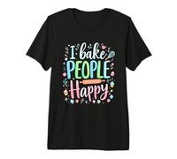I Bake People Happy Baking Enthusiasts Premium T-Shirt
