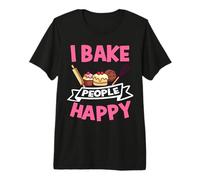 I Bake People Happy Cookie Muffin Cupcake Baking Baker Premium T-Shirt
