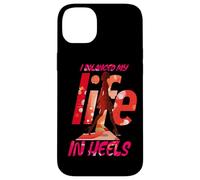 I BALANCED MY LIFE IN HEELS Case for iPhone 14 Plus