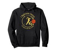 I Ballroom Dance to Burn Off the Crazy Tango Dancers Pullover Hoodie