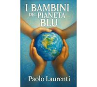 I BAMBINI DEL PIANETA BLU