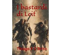 I bastardi di Leif