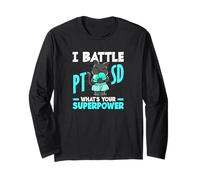 I Battle PTSD What's Your Superpower PTSD Awareness Long Sleeve T-Shirt