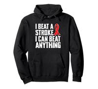 I Beat A Stroke I Can Beat Anything Pullover Hoodie