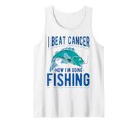 I Beat Cancer Now I'm Going Fishing Tank Top