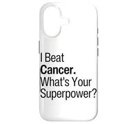 I Beat Cancer What's Your Super Power Cancer Free Survivors Case for iPhone 17