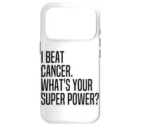 I Beat Cancer What's Your Superpower Cancer Free Survivors Case for iPhone 17 Pro