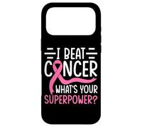 I Beat Cancer What's Your Superpower? Case for iPhone 17 Pro Max