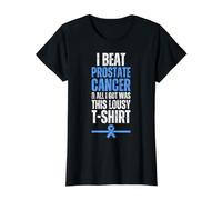 I Beat Prostate Cancer and All I Got was This Lousy Value Graphic T-Shirt