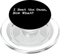 I Beat the Game Now What Funny Gamer PopSockets PopGrip for MagSafe