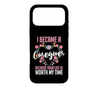 I Became A Caregiver Because Your Life Is Worth My Time Case for iPhone 17 Pro Max