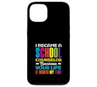 I Became A School Counselor Because Your Life Case for iPhone 13