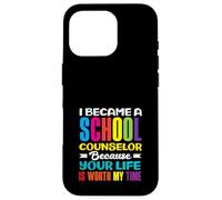 I Became A School Counselor Because Your Life Case for iPhone 16 Pro