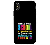 I Became A School Counselor Because Your Life Case for iPhone X/XS