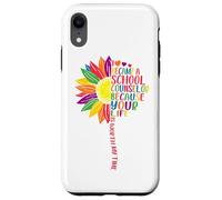 I Became A School Counselor Because Your Life Is Worth My Ti Case for iPhone XR