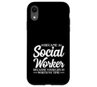 I Became a Social Worker because Your Life is Worth my Time Case for iPhone XR