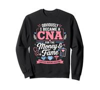 I Became Cna Funny Certified Nursing Assistant Nurse T-Shirt Sweatshirt