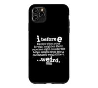 I Before E Except After C Funny Grammar Sentence Dark Case for iPhone 11 Pro Max