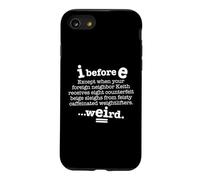 I Before E Except After C Funny Grammar Sentence Dark Case for iPhone SE (2020) / 7/8