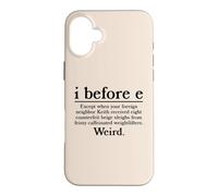 I Before E Except Grammar Rule Joke Funny English Teacher Case for iPhone 16 Plus