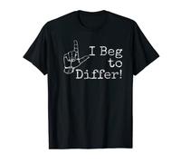 I BEG TO DIFFER HAND POINTING UP RAISED HAND T-Shirt