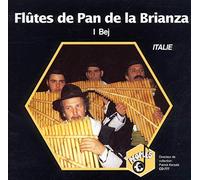 I Bej - Cita Di Erba - Flutes De Pan De La Brianza
