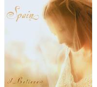 I Believe by Spain