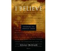 "I Believe": Exploring the Apostles' Creed