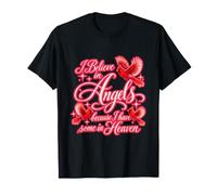 I Believe in Angels Because I Have Some Cute Christian Quote T-Shirt