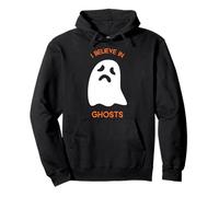 I Believe In Ghosts (with a funny ghost print) Pullover Hoodie