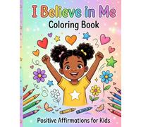 i believe in me cooking book: Confidence & Positivity (BEST for your brand) “Color Your Confidence” “Coloring Pages That Help Kids Believe in ... Pages for Confident Kids” “Color, Smile