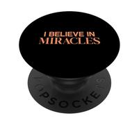 I Believe In Miracles Christian Faith Jesus Worship Religion PopSockets Adhesive PopGrip