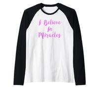 I Believe in Miracles Faith Prayer Bible Verse Scripture God Raglan Baseball Tee