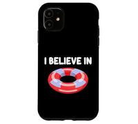 I Believe in Pool Floaties Raft Summer Party Ocean Water Fun Case for iPhone 11