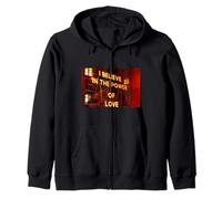 I believe in the power of love Zip Hoodie