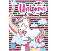 I Believe In Unicorn Copy Coloring Book: Fun Activity Books For Children