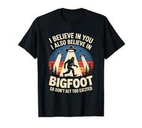 I Believe in You Also Bigfoot Retro Sasquatch Men Women Kids T-Shirt