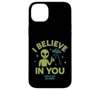 I Believe In You, And Also Aliens, Funny UFO Case for iPhone 14 Plus