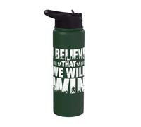 I Believe that We Will Win Soccer Bold Typography Stainless Steel Insulated Water Bottle