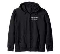 I Believed the Script, Work Burnout Quote Zip Hoodie