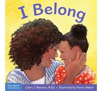 I Belong : A book about being part of a family and a group