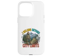 I Belong Beyond City Limits Outdoor Adventure Design Case for iPhone 15 Pro Max