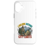 I Belong Beyond City Limits Outdoor Adventure Design Case for iPhone 16 Plus