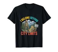 I Belong Beyond City Limits Outdoor Adventure Design T-Shirt